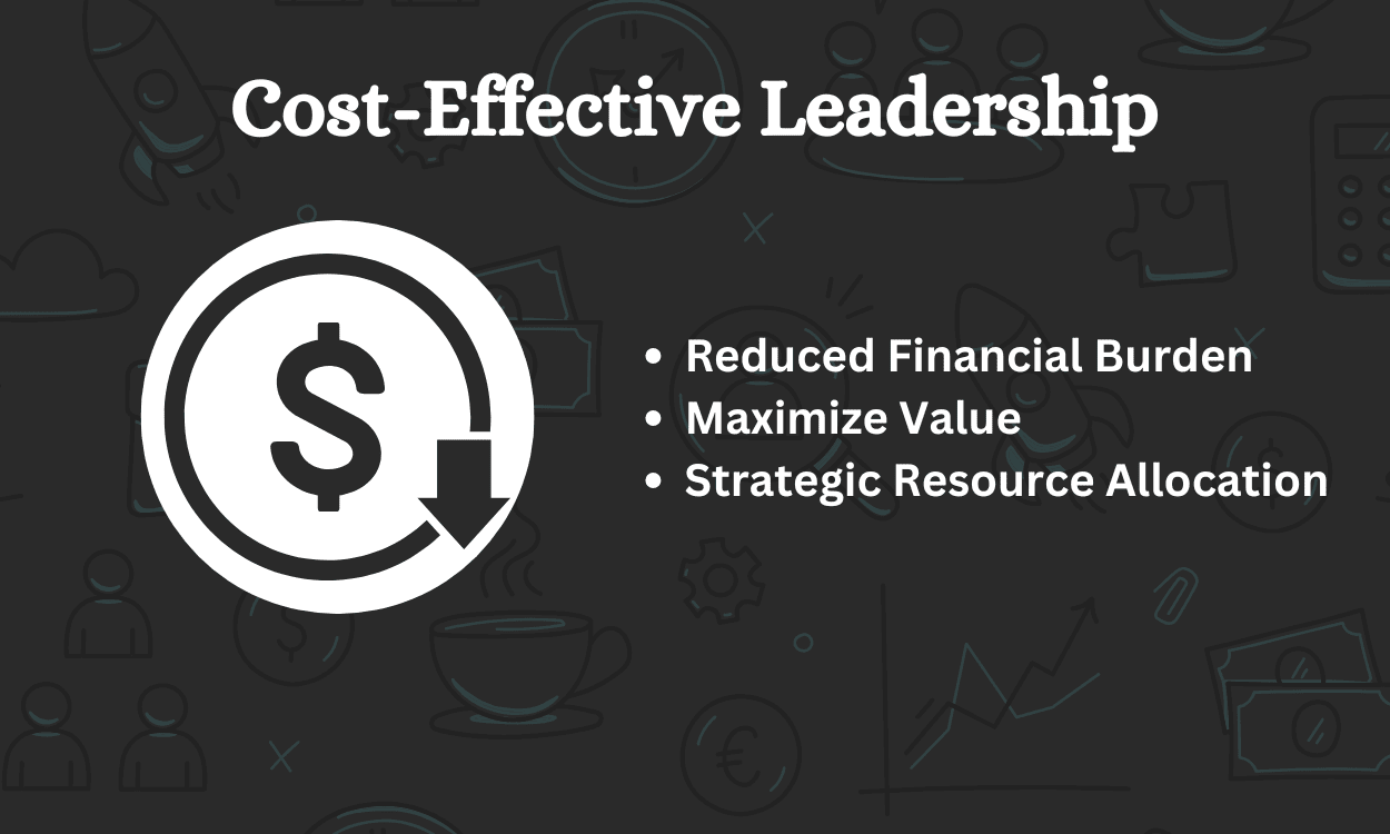 1. Cost-Effective Leadership