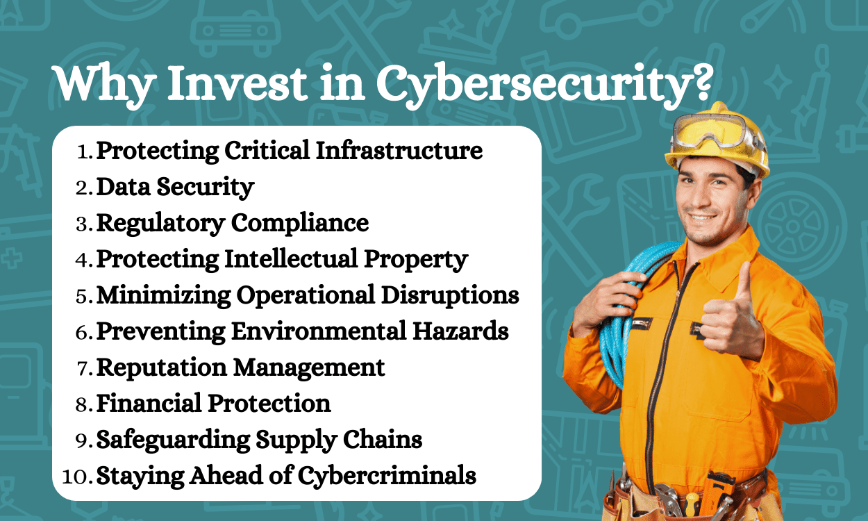 10 Reasons Why You Should Invest in Cybersecurity in the Oil and Gas Industry