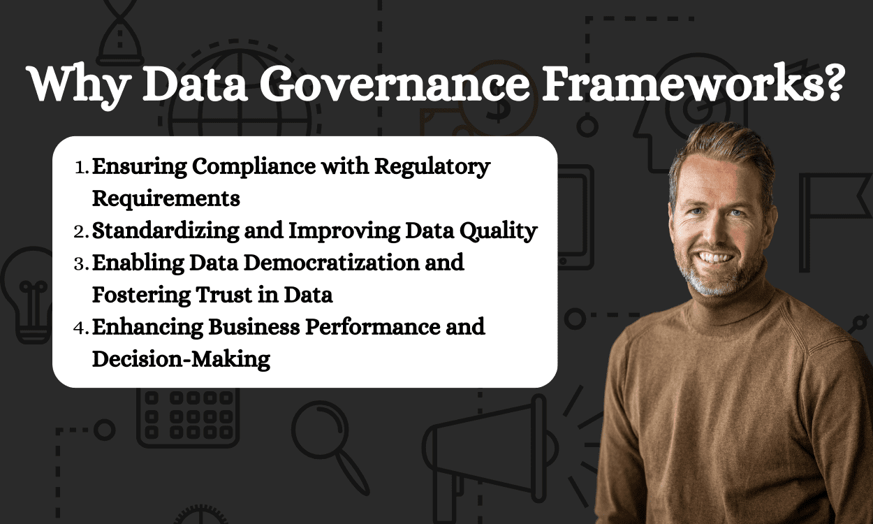 Why Data Governance Frameworks