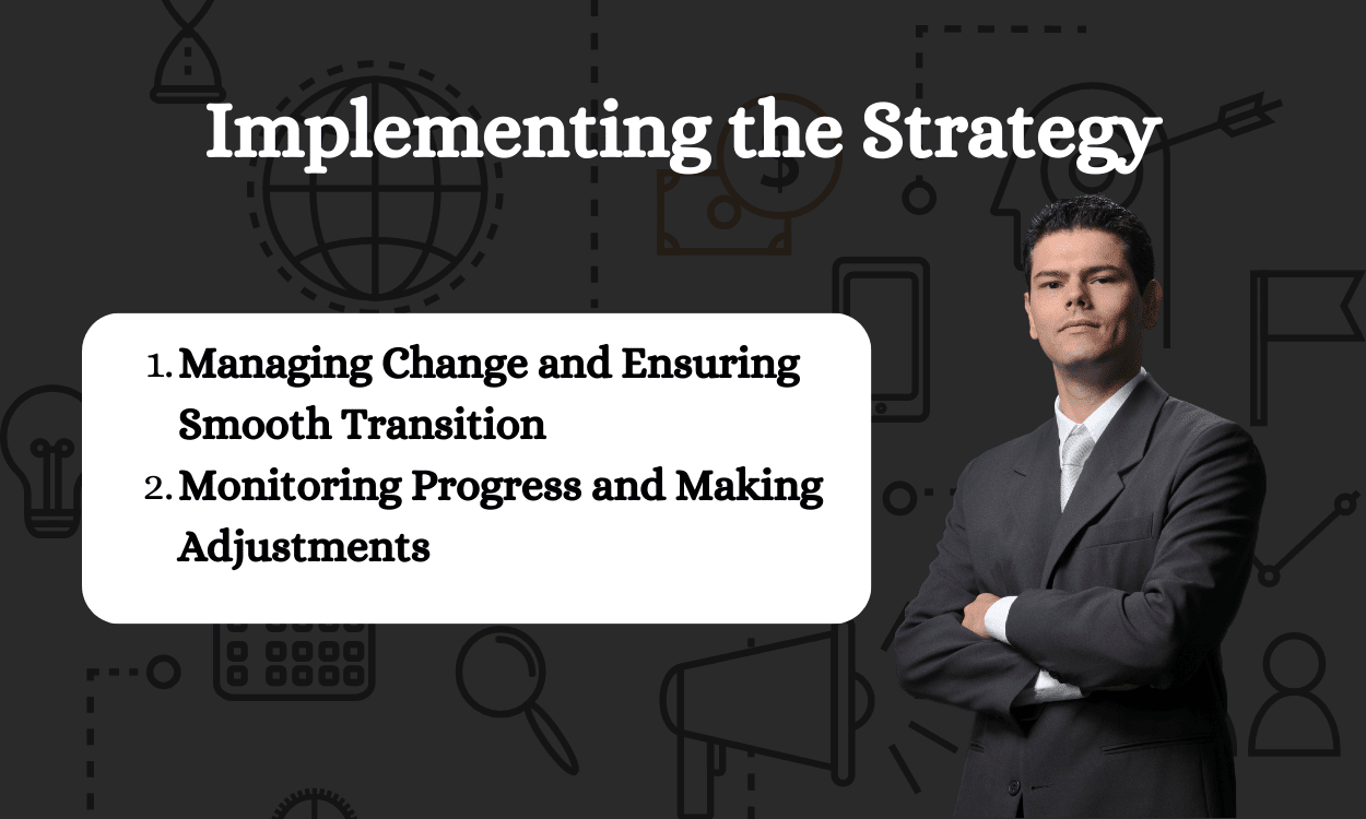 Implementing the Strategy