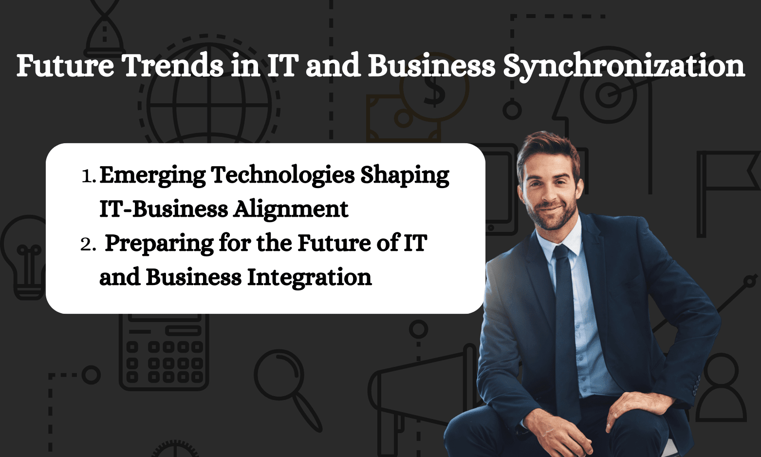 Future Trends in IT and Business Synchronization