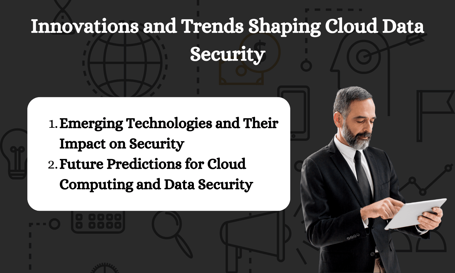 Innovations and Trends Shaping Cloud Data Security
