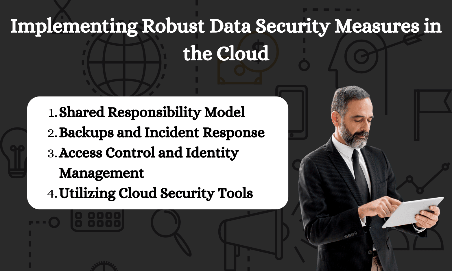 Implementing Robust Data Security Measures in the Cloud
