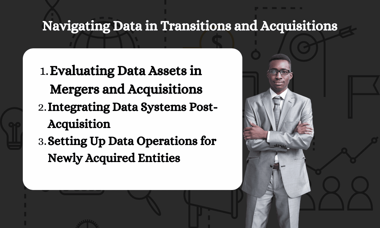 Navigating Data in Transitions and Acquisitions